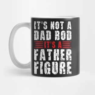 Its A Father Figure | White and Red Text Funny Dad Mug